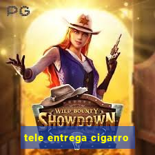 tele entrega cigarro